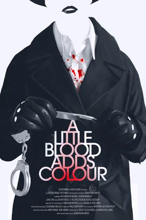 Постер: A Little Blood Adds Colour