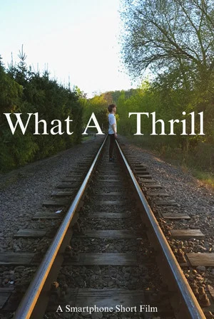 Постер: What A Thrill