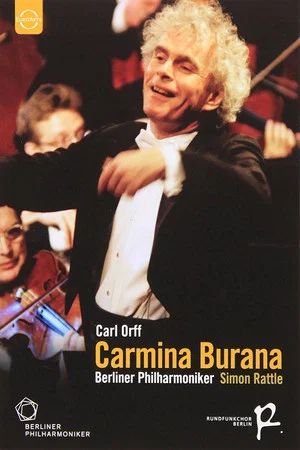 Постер: Carmina Burana - Carl Orff - Simon Rattle