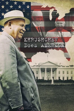 Постер: Khrushchev Does America
