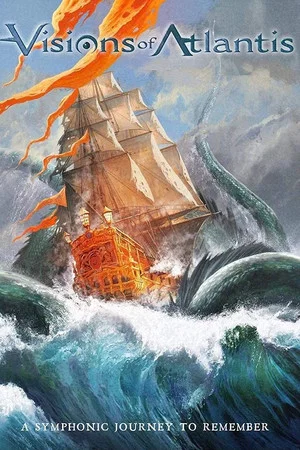 Постер: Visions Of Atlantis - A Symphonic Journey To Remember