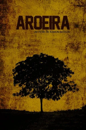 Постер: Aroeira