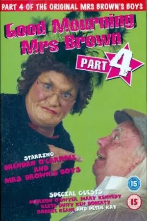Постер: Mrs. Brown's Boys: Good Mourning Mrs. Brown