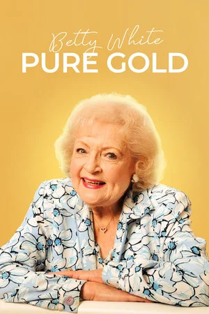 Постер: Betty White: Pure Gold