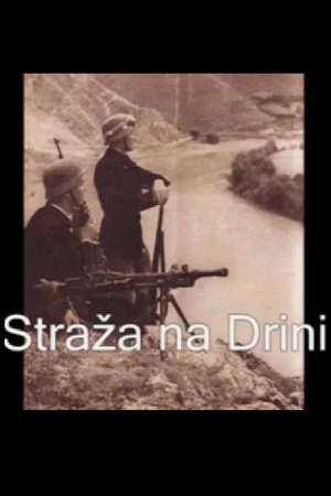 Постер: Guard Along the Drina