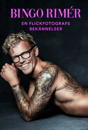 Постер: Bingo Rimér: En flickfotografs bekännelser