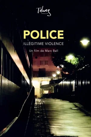 Постер: Police, illégitime violence