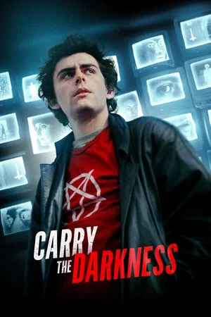 Постер: Carry the Darkness