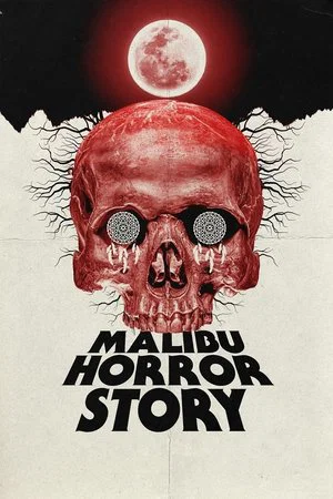 Постер: Malibu Horror Story