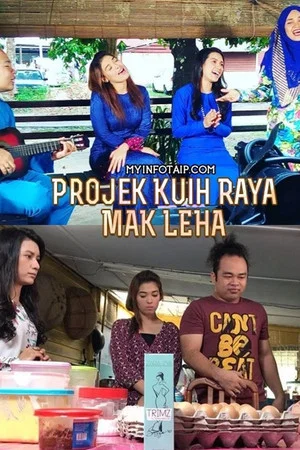 Постер: Projek Kuih Raya Mak Leha