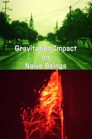 Постер: Gravitation Impact on Naive Beings