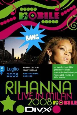 Постер: Rihanna Live in Milan