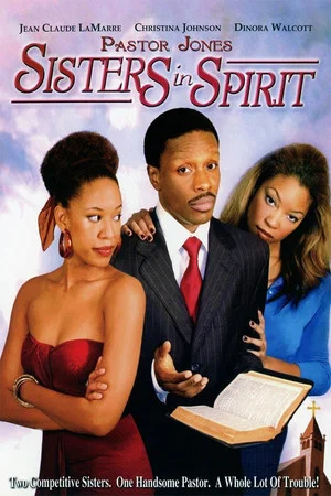 Постер: Pastor Jones: Sisters in Spirit