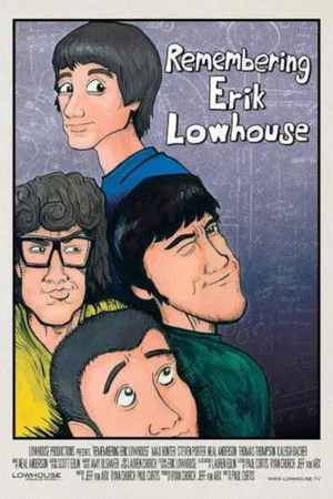 Постер: Remembering Erik Lowhouse
