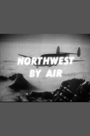 Постер: Northwest by Air