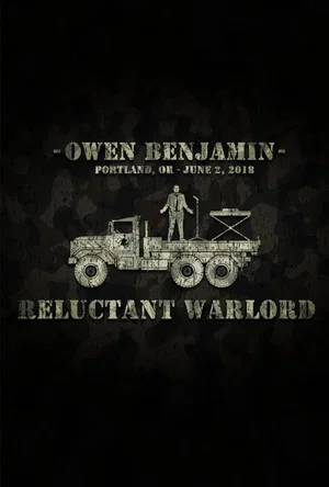 Постер: Owen Benjamin: Reluctant Warlord