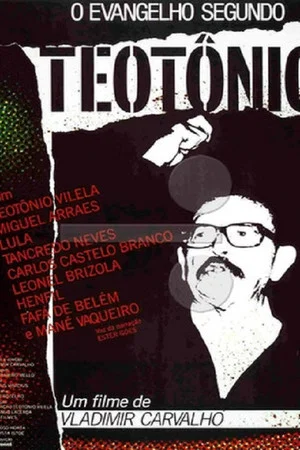 Постер: O Evangelho Segundo Teotônio