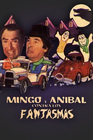 Постер: Mingo y Aníbal contra los fantasmas