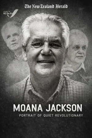 Постер: Moana Jackson: Portrait of a Quiet Revolutionary