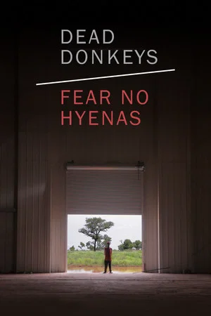 Постер: Dead Donkeys Fear No Hyenas