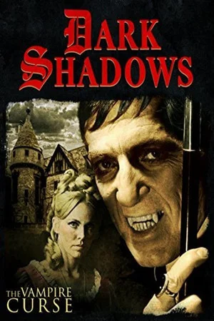 Постер: Dark Shadows: The Vampire Curse