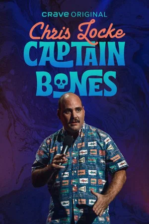 Постер: Chris Locke: Captain Bones