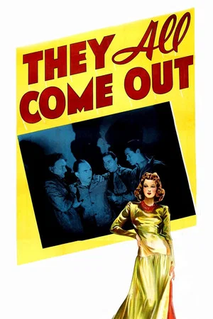 Постер: They All Come Out