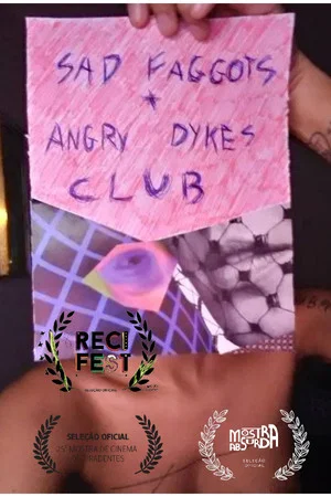 Постер: Sad Faggots + Angry Dykes Club