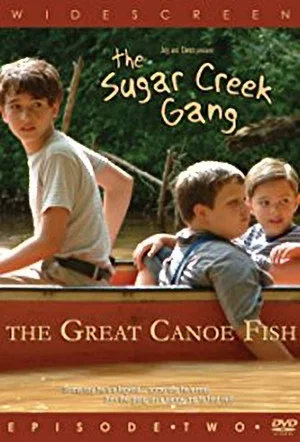Постер: Sugar Creek Gang: Great Canoe Fish