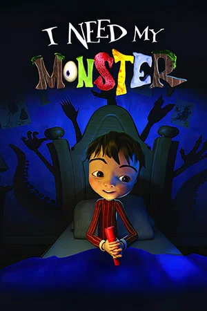 Постер: I Need My Monster