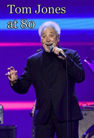 Постер: Tom Jones at 80