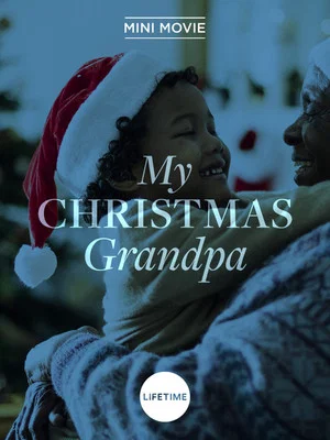 Постер: My Christmas Grandpa