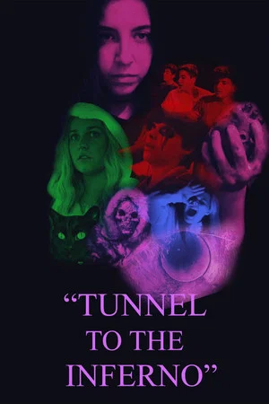 Постер: Tunnel To The Inferno