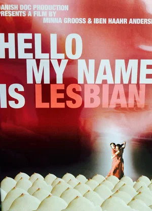 Постер: Hello, My Name Is Lesbian