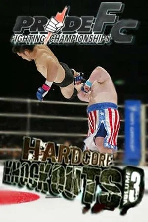 Постер: Pride Hardcore Knockouts Vol.3