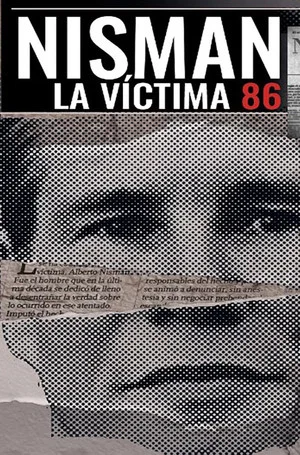 Постер: Nisman, la víctima 86