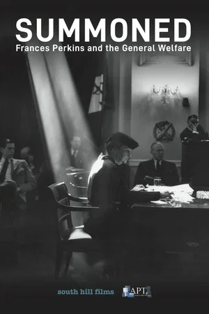 Постер: Summoned: Frances Perkins and the General Welfare