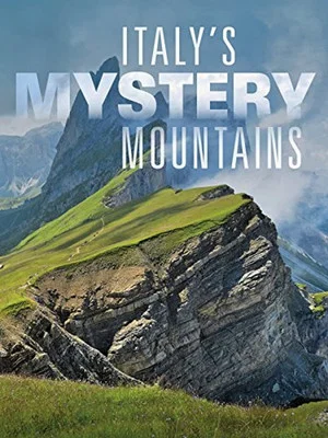 Постер: Italy's Mystery Mountains