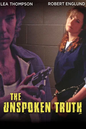Постер: The Unspoken Truth