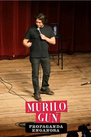 Постер: Murilo Gun: Propaganda Enganosa