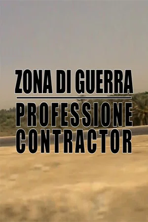 Постер: Zona di guerra - Professione Contractor