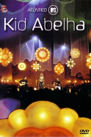 Постер: Acústico MTV: Kid Abelha