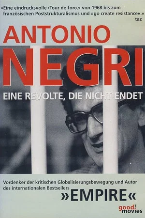 Постер: Antonio Negri: A Revolt That Never Ends
