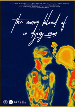 Постер: The Warm Blood Of A Dying Man