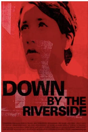 Постер: Down by the Riverside