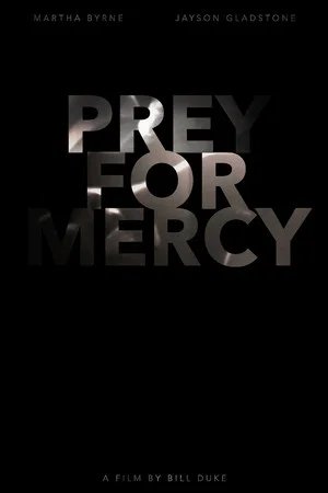 Постер: Preying for Mercy