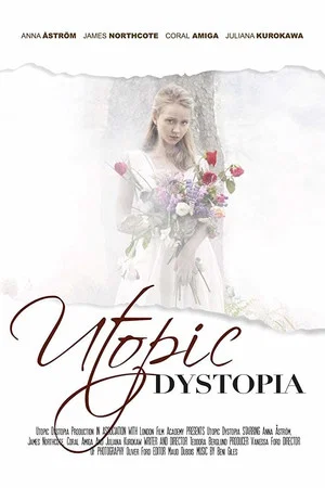 Постер: Утопическая дистопия