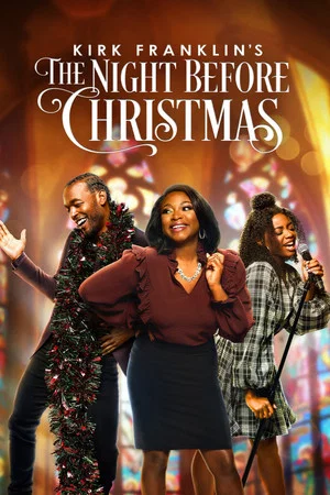 Постер: Kirk Franklin's The Night Before Christmas
