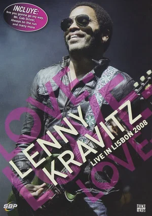 Постер: Lenny Kravitz - Love Love Love - Live In Lisbon