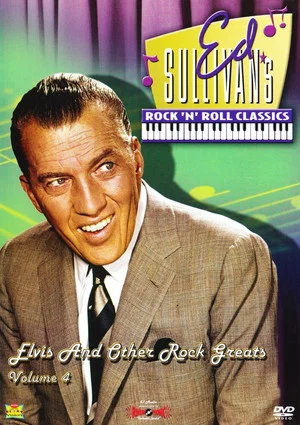 Постер: Ed Sullivan's Rock & Roll Classics-Elvis & Other Rock Greats Vol. 4